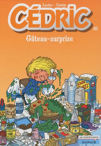 Beispielbild fr Cdric, Tome 10 : Gteau-surprise zum Verkauf von medimops