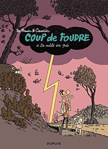 Beispielbild fr Coup de foudre - tome 2 - De mle en pis zum Verkauf von Ammareal