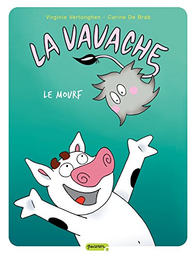 Stock image for La vavache - tome 4 - Le Mourf for sale by Ammareal