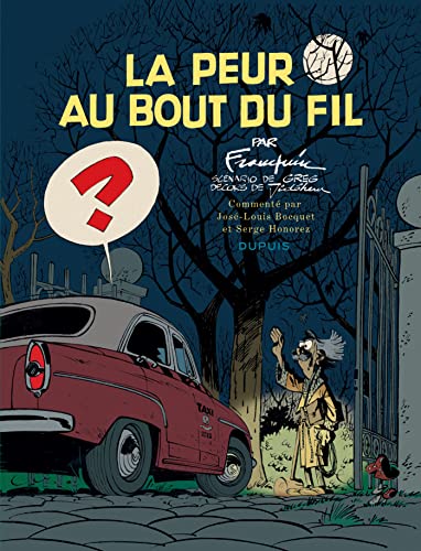 Beispielbild fr Spirou - dition commente - La peur au bout du fil zum Verkauf von Gallix