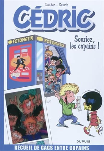 Beispielbild fr C dric Best Of - Tome 3 - Souriez, les copains ! (Best Of) zum Verkauf von ThriftBooks-Dallas