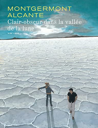 Beispielbild fr Clair-obscur dans la valle de la lune - tome 1 - Clair-Obscur dans la Valle de la Lune (d normale) zum Verkauf von Ammareal