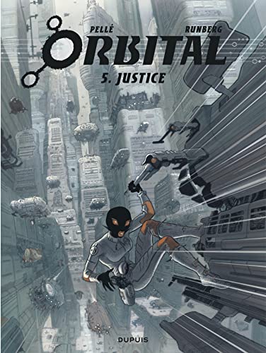 Stock image for Orbital Tome 5 : justice for sale by Chapitre.com : livres et presse ancienne