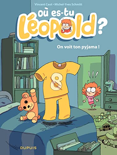 Stock image for O es-tu Lopold ? - tome 1 - On voit ton pijama ! for sale by Ammareal