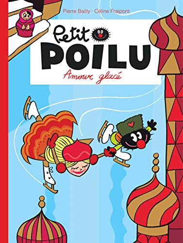 Stock image for Petit Poilu - Tome 10 - Amour glac for sale by WorldofBooks