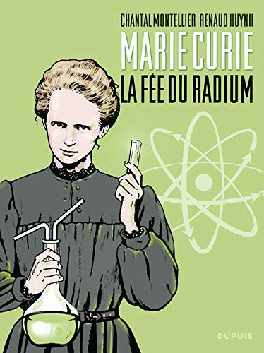 Stock image for Biopic Marie Curie - Tome 1 - La fe du radium [Reli] Montellier for sale by BIBLIO-NET