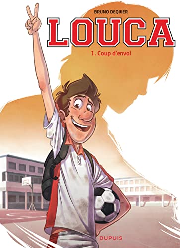 Stock image for Louca - Tome 1 - Coup d'envoi (French Edition) for sale by Your Online Bookstore