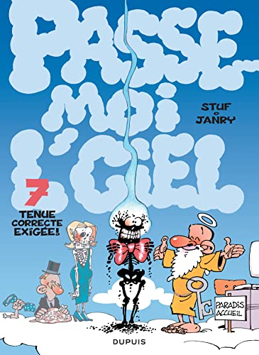 Beispielbild fr Passe-moi l'ciel - Tome 7 - Tenue correcte exige zum Verkauf von Gallix