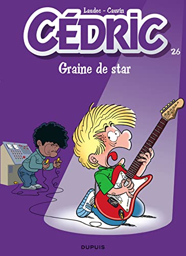 Beispielbild fr Cdric - Tome 26 - Graine de star zum Verkauf von Librairie Th  la page