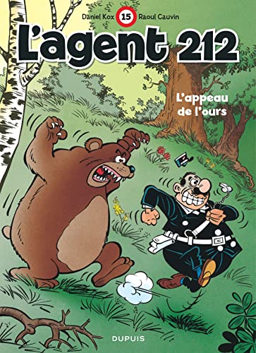 9782800152851: L'agent 212, tome 15 : L'appeau de l'ours