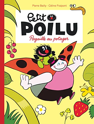 Beispielbild fr Petit Poilu, Tome 3 : Pagaille au potager zum Verkauf von medimops