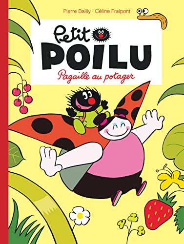 9782800153049: Le petit poilu 3/Pagaille au potager