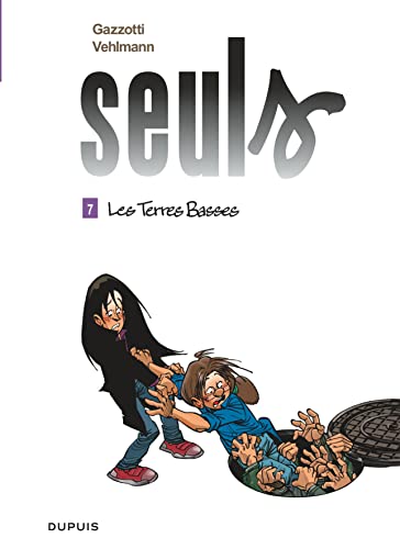 Stock image for Seuls - Tome 7 - Les terres basses (Seuls, 7) (French Edition) for sale by Books From California