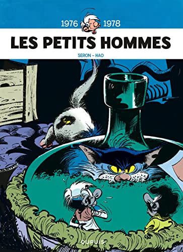 Beispielbild fr Les Petits Hommes : intgrale, Tome 4 : 1976-1978 zum Verkauf von medimops