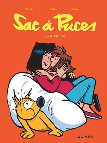 9782800154626: Sac  puces - tome 1 - Super maman nouvelle maquette (Sac  puces, 1)