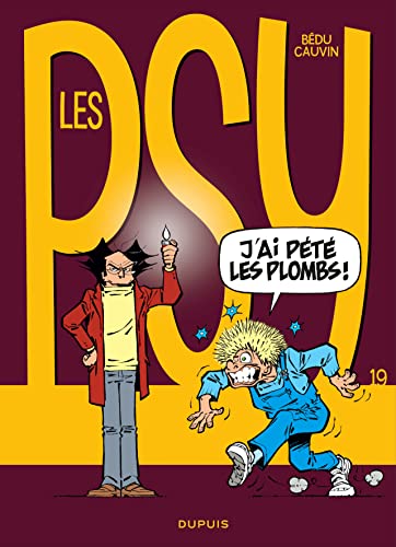 Stock image for Les Psy, Tome 19 : J'ai pt les plombs ! for sale by medimops