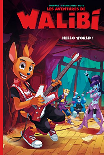 Stock image for Walibi - tome 2 - Hello World ! for sale by medimops