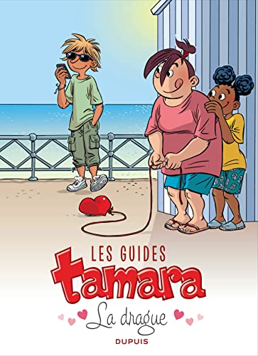 Beispielbild fr Les guides Tamara - tome 1 - La drague Zidrou et Darasse zum Verkauf von BIBLIO-NET