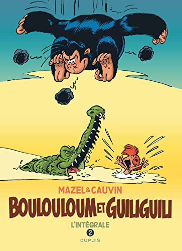 9782800158907: Boulouloum et Guiliguili, L'Intgrale - Tome 2 - Boulouloum et Guiliguili, L'Intgrale (1982 - 2008) (Boulouloum et Guiliguili, L'In, 2)