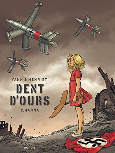 9782800160078: Dent d'ours, tome 2 : Hanna
