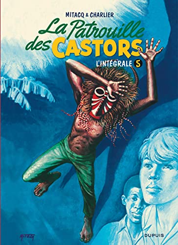 Beispielbild fr La patrouille des castors - L'Intgrale - Tome 5 - La patrouille des Castors - L'intgrale - Tome 5 zum Verkauf von Gallix