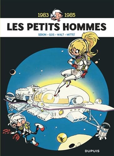 9782800161167: Les Petits Hommes - L'intgrale - Tome 6 - 1983-1985
