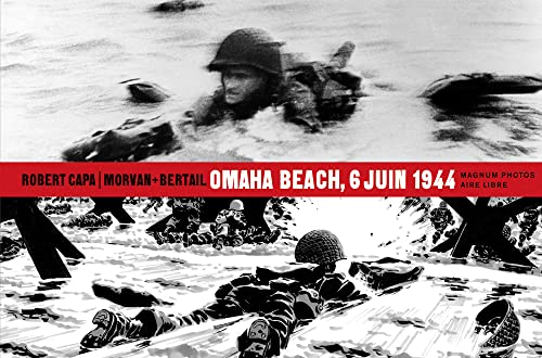 Beispielbild fr Magnum Photos - Tome 1 - Omaha Beach, 6 juin 1944 (Aire Libre) (French Edition) zum Verkauf von HPB-Ruby