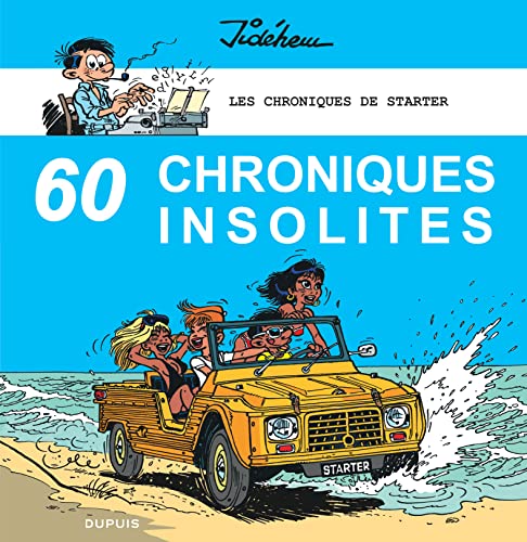 9782800162799: Les chroniques de Starter - Tome 4 - 60 chroniques insolites (Les chroniques de Starter, 4)
