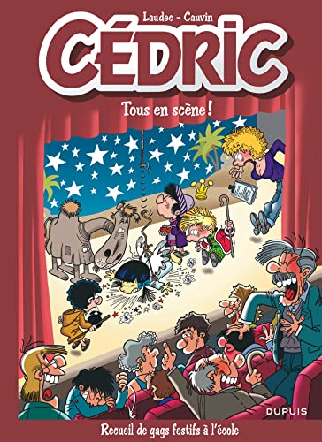 Beispielbild fr Cdric Best Of - Tome 7 - Tous en scne ! zum Verkauf von Librairie Th  la page