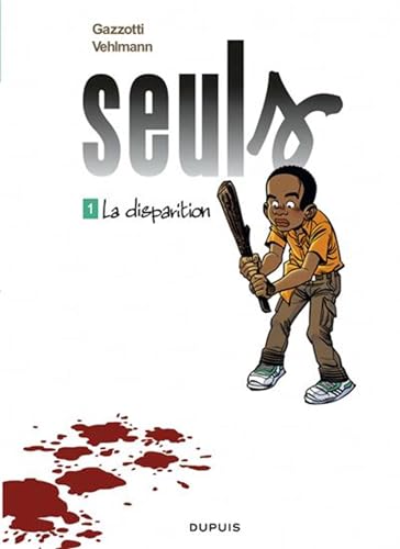 Stock image for LA DISPARITION (Seuls, 1) (French Edition) for sale by Books From California