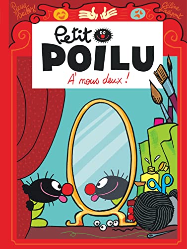 Stock image for Petit Poilu - Tome 17 - � nous deux ! for sale by Wonder Book