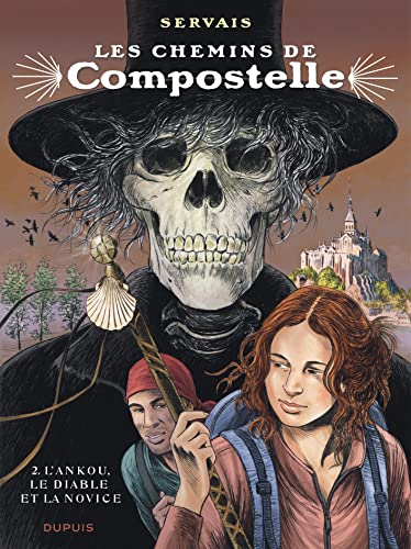 9782800163598: Les chemins de Compostelle - Tome 2 - L'ankou, le diable et la novice (Les chemins de Compostelle, 2)