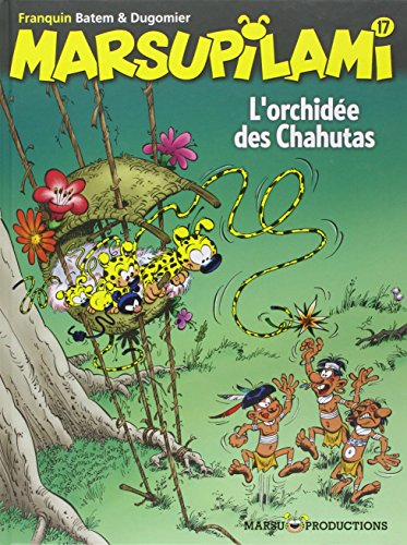 Stock image for Marsupilami Tome 17 : l'orchide des Chahutas for sale by Chapitre.com : livres et presse ancienne