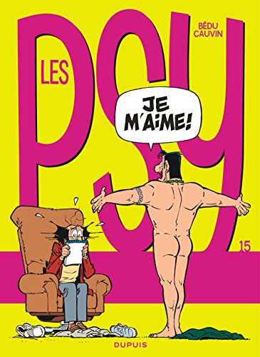 Stock image for Les Psy, Tome 15 : Je m'aime ! for sale by medimops