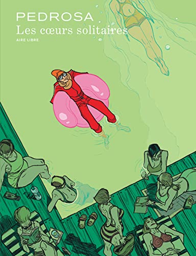 Stock image for Les Coeurs solitaires - tome 1 - Les Coeurs solitaires (rdition) for sale by medimops