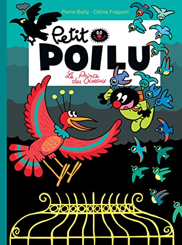 Beispielbild fr Petit Poilu - Tome 19 - Le prince des oiseaux 2024-49 zum Verkauf von Des livres et nous