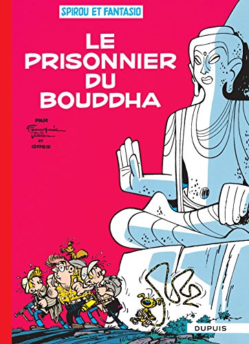 Beispielbild fr Spirou Et Fantasio. Vol. 14. Le Prisonnier Du Bouddha zum Verkauf von RECYCLIVRE