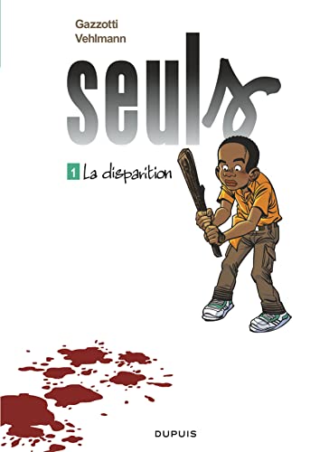 Stock image for Seuls. Vol. 1. La Disparition for sale by RECYCLIVRE
