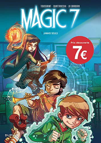 Beispielbild fr Magic 7 - Tome 1 - Jamais seuls (Op jeunesse 7) zum Verkauf von Ammareal