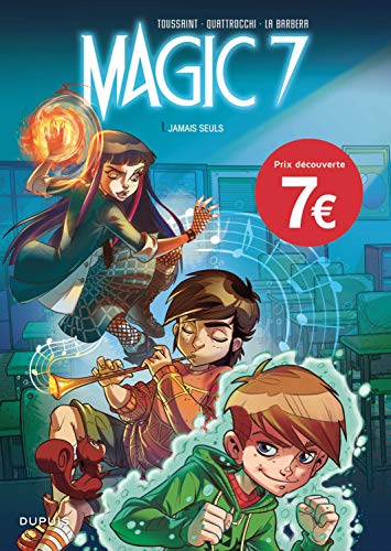 Stock image for Magic 7 - Tome 1 - Jamais seuls (Op jeunesse 7) for sale by Ammareal