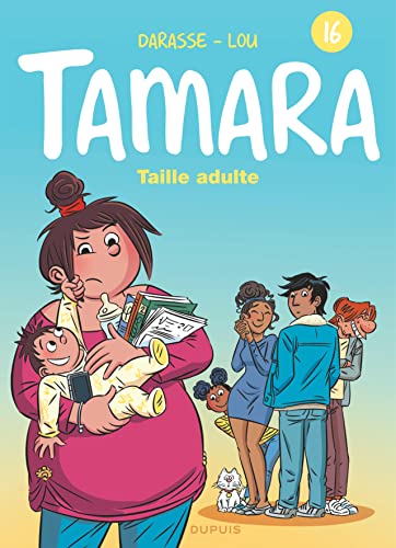 9782800174037: Tamara - Tome 16 - Taille adulte