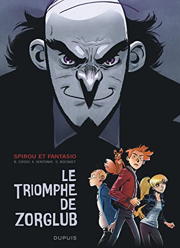 Beispielbild fr Spirou le triomphe de Zorglub - tome 0 - Le triomphe de Zorglub zum Verkauf von medimops