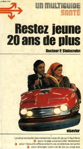 Stock image for Restez jeune 20 ans de plus for sale by Librairie Th  la page