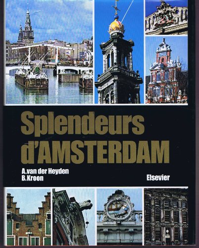 Beispielbild fr Splendeurs d'Amsterdam zum Verkauf von medimops