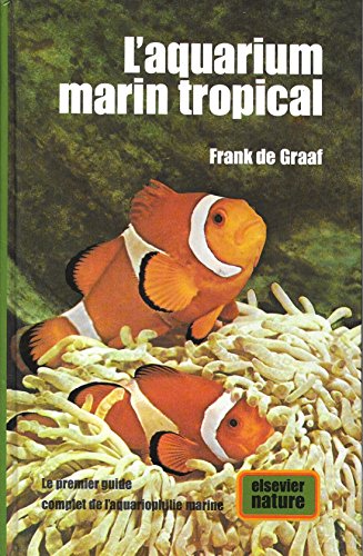 Stock image for L'Aquarium marin tropical for sale by medimops