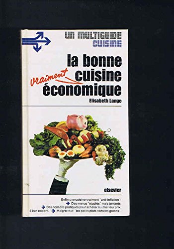 Beispielbild fr la bonne cuisine economique zum Verkauf von Ammareal
