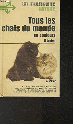 Beispielbild fr Tous les chats du monde en couleurs zum Verkauf von Ammareal
