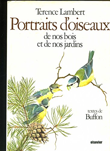 9782800302355: Portraits d'oiseaux de nos bois et de nos jardins