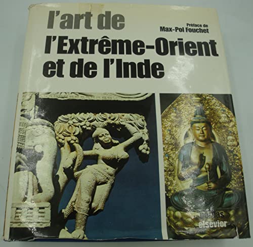 Stock image for L'Art de l'Extreme-Orient et de l'Inde (L'Art du monde) (French Edition) for sale by THOMAS RARE BOOKS