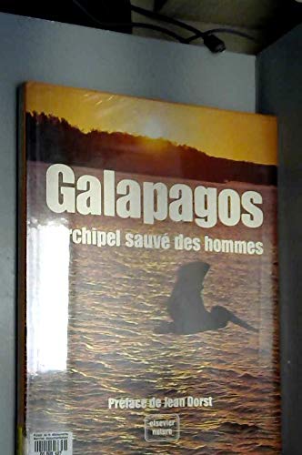 Beispielbild fr Galapagos, l'archipel sauv des hommes. Prface de Jean Dorst zum Verkauf von Librairie La MASSENIE  MONTOLIEU